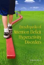 Cover of: Encyclopedia of attention deficit hyperactivity disorders