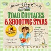 Toad Cottages & Shooting Stars by Sharon Lovejoy