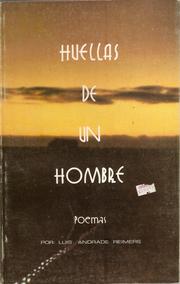 Huellas de un hombre by Luis Andrade Reimers