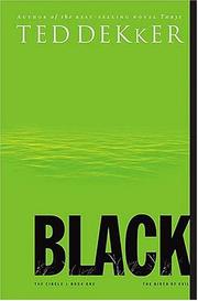Cover of: Black, Book I | Ted Dekker