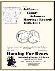 Cover of: Jefferson Co AR Marriages 1830-1861 by 