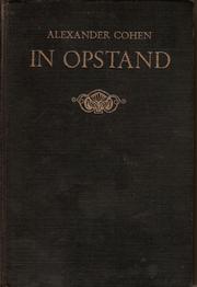 Cover of: In opstand by door Alexander Cohen ; met houtsneden van Georges Rohner