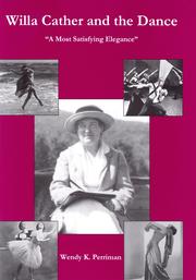 Willa Cather and the dance by Wendy K. Perriman, Wendy K Perriman