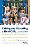 Cover of: Raising and educating a deaf child