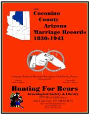 Early Coconino County Arizona Marriage Index 1830-1943 4 Vols by Nicholas Russell Murray, Dorothy Ledbetter Murray