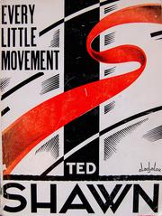 Cover of: Every Little Movement by Ted Shawn