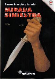 Mirada siniestra by Ramón Francisco Jurado