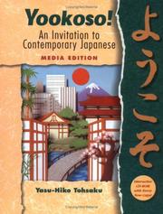 Cover of: Yookoso! An Invitation to Contemporary Japanese (Student Edition) Media Edition