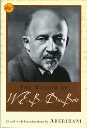 Cover of: The Wisdom of W.E.B. Du Bois by 