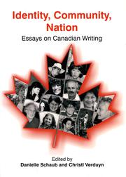 Cover of: Identity, Community, NAtion: Essays on Canadian Writing by 