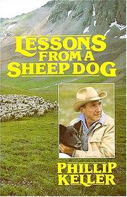 Cover of: Lessons From A Sheep Dog by Phillip Keller