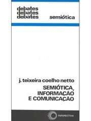 Cover of: Semiótica, informação e comunicação