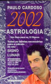 Cover of: Astrologia 2002: Um Guia para os 12 Signos