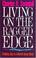 Cover of: Living On The Ragged Edge