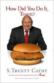 Cover of: How Did You Do It, Truett? by S. Truett-cathy