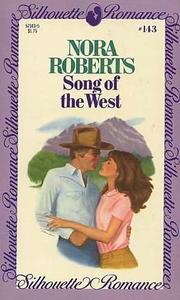 Cover of: Song of the West by Nora Roberts.