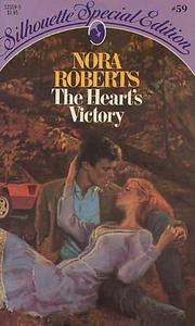 The heart's victory by Nora Roberts