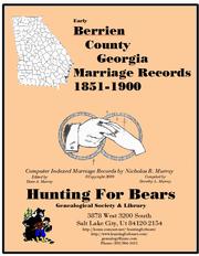 Early Berrien County Georgia Marriage Records 1851-1900 by Nicholas Russell Murray