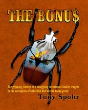 The Bonus by Anthony P. Spohr