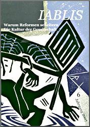 Cover of: Warum Reformen scheitern. Die Kultur der Gesellschaft: Iablis 6. Jahrgang 2007