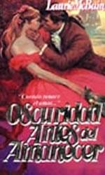 Cover of: Oscuridad Antes Del Amanecer by Laurie McBain