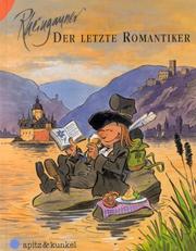 Der letzte Romantiker by Eberhard Kunkel, Patrick Kunkel