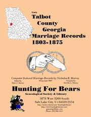 Early Talbot County Georgia Marriage Records 1803-1875 by Nicholas Russell Murray