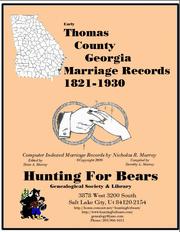Early Thomas County Georgia Marriage Records 1821-1930 by Nicholas Russell Murray