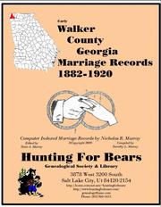 Cover of: Early Walker County Georgia Marriage Records 1882-1920