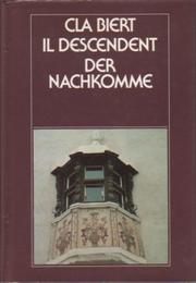 Cover of: Il descendent/Der Nachkomme by Cla Biert