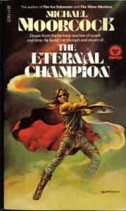 Cover of: The Eternal Champion by Michael Moorcock