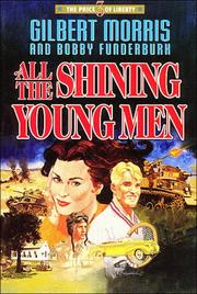 Cover of: All the Shining Young Men: The Price of Liberty #3