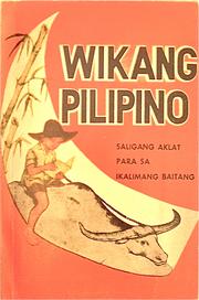 Cover of: Wikang Pilipino: Saligang Aklat Para Sa Ikalimang Baitang