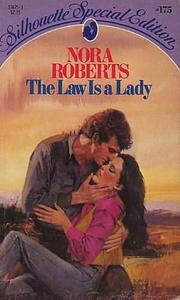 The Law is a Lady by Nora Roberts