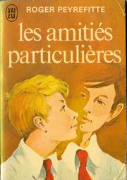 Cover of: Les amitiés particulières by 