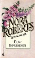 Cover of: First Impressions (Language of Love #5) by Nora Roberts
