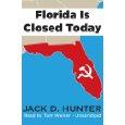 Cover of: Florida Is Closed Today by 