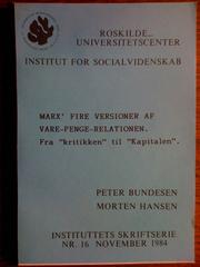 Marx' fire versioner af vare-penge-relationen by Peter Bundesen