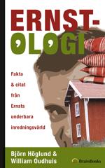 Cover of: Ernstologi: fakta och citat från Ernsts underbara inredningsvärld