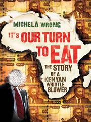 Cover of: It's Our Turn to Eat by Michela Wrong