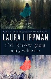 I'd Know You Anywhere by Laura Lippman