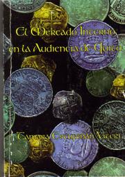 El mercado interno en la Audiencia de Quito by Tamara Estupiñán Viteri