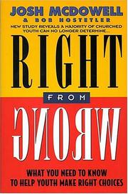Cover of: Right from wrong by Josh McDowell