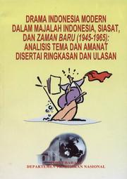 Cover of: Drama Indonesia modern dalam majalah Indonesia, Siasat, dan Zaman baru, 1945-1965