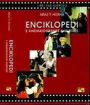 Cover of: Enciklopedi e Kinematografise shqiptare- Autore dhe vepra/botim i II i zgjeruar