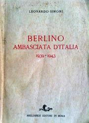 Berlino, Ambasciata d'Italia, 1939-1943