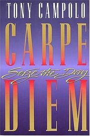 Cover of: Carpe Diem by Tony Campolo