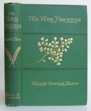 Cover of: The  fern paradise: a plea for the culture of ferns.