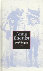 Cover of: De ijsdragers by Anna Enquist