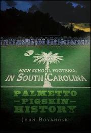 High School Football in South Carolina by John Boyanoski